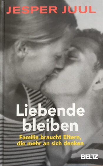 Buch von Jesper Juul im familylab Shop: Liebende bleiben